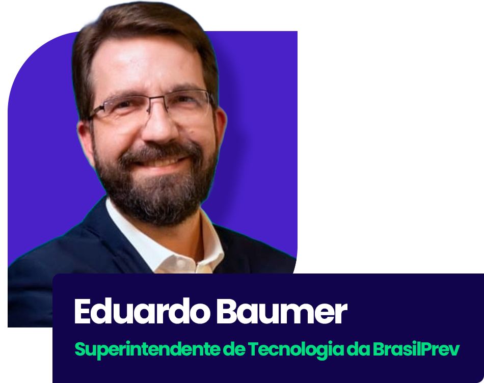 Eduardo-Baumer---BrasilPrev---Superintendente-de-Tecnologia